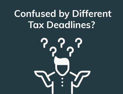 Confused by Different Tax Deadlines?